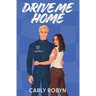 Drive Me Home