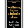 Social Learning Theory and the Explanation of Crime