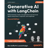 Generative AI with LangChain - Second Edition: Build production-ready LLM applications and advanced agents using Python, LangChain, and LangGraph