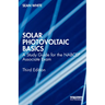 Solar Photovoltaic Basics: A Study Guide for the NABCEP Associate Exam