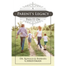 A Parent's Legacy: Pass It On