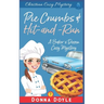 Pie Crumbs & Hit and Run: Christian Cozy Mystery