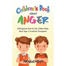 Children's Book About Anger: Self-Regulation Book for Kids, Children Books About Anger &