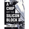 A Chip Off the Silicon Block: The Power of Entrepreneurial Thinking