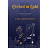 Etched in Gold: Two journeys. Four centuries. One song of freedom.