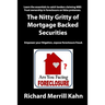 The Nitty Gritty of Mortgage Backed Securities