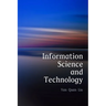 Information Science and Technology: An Introduction for Librarians