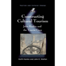 Constructing Cultural Tourism: John Ruskin and the Tourist Gaze
