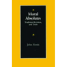 Moral Absolutes: Tradition, Revision, and Truth