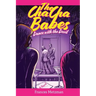 The Cha Cha Babes Dance with the Devil