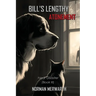 Bill's Lengthy Atonement: Book III: Near Disaster