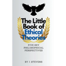 The Little Book of Ethical Theories
