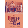 The House by the Side of the Road