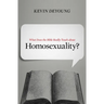 What Does the Bible Really Teach about Homosexuality?