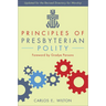Principles of Presbyterian Polity, Updated Edition