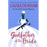 Godfather of the Bride: A Novella