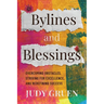 Bylines and Blessings: Overcoming Obstacles, Striving for Excellence, and Redefining Success