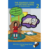The Squiggle Code (Letters Make Words): Learn to Read: Simple, Fun, and Effective Activities for New or Struggling Readers Including Those with Dyslex