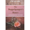 The Doppelganger's Dance