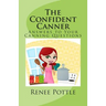 The Confident Canner: Answers to Your Canning Questions