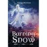 Burning Snow