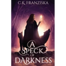A Speck of Darkness