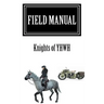 Field Manual: Knights of YHWH