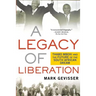 Legacy of Liberation