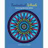 Fantastical Wheels: Colouring Book For Adults and Young Car Enthusiastic Colourists!