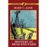 Mystery at Dead End Farm