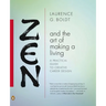 Zen and the Art of Making a Living: A Practical Guide to Creative Career Design