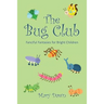 The Bug Club: Fanciful Fantasies for Bright Children