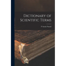 Dictionary of Scientific Terms
