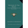 Vestiges Of The Mayas: Mayab And Those Of Asia And Africa (1881)