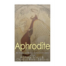 Aphrodite: The Origins and History of the Greek Goddess of Love