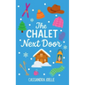 The Chalet Next Door: An All-Ski, No-Spice Christian Romcom