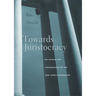 Towards Juristocracy: The Origins and Consequences of the New Constitutionalism
