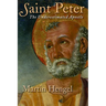Saint Peter: The Underestimated Apostle