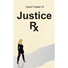 Justice Rx.