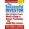 The Successful Investor: What 80 Million People Need to Know to Invest Profitably and Avoid Big Losses