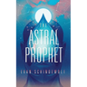 The Astral Prophet