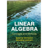 Linear Algebra: Concepts and Methods
