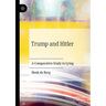 Trump and Hitler: A Comparative Study in Lying
