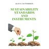 Sustainability Standards and Instruments