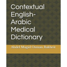 Contextual English-Arabic Medical Dictionary