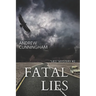 Fatal Lies: "Lies" Mystery Thriller Series, Book 2