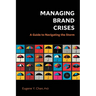 Managing Brand Crises: A Guide to Navigating the Storm