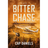 The Bitter Chase: A Chase Fulton Novel