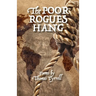 The Poor Rogues Hang