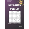 Numbricks Puzzles - 200 Easy to Normal Puzzles 9x9 Book 15